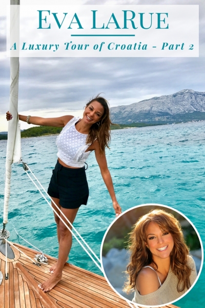 Eva-LaRue-A-Luxury-Tour-of-Croatia-Part-2.jpg